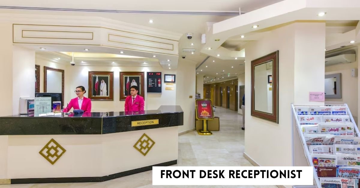 Front Desk Receptionist